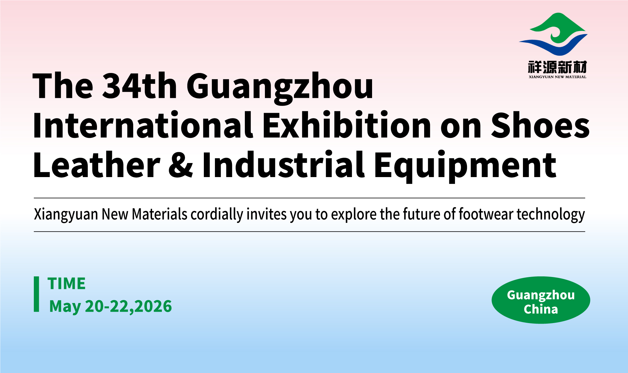 Le 34e Salon international de Guangzhou sur les chaussures, le cuir et les &eacute;quipements industriels